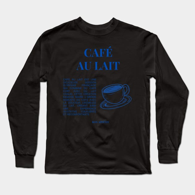 Café au Lait Graphic and Text Long Sleeve T-Shirt by yourstruly